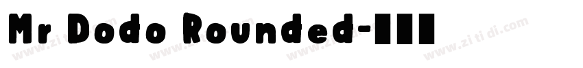 Mr Dodo Rounded字体转换